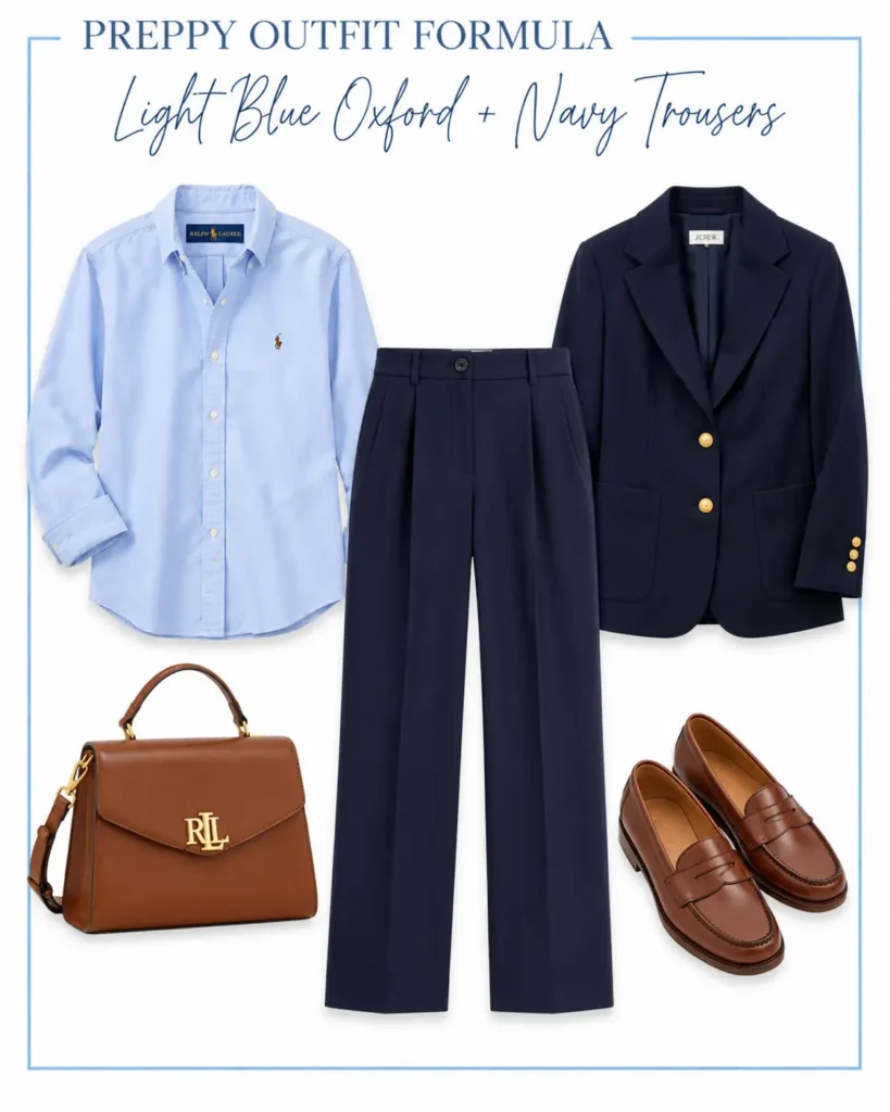 Preppy work outfit featuring a light blue Oxford shirt, navy tailored trousers, navy blazer, brown penny loafers, and structured leather bag.